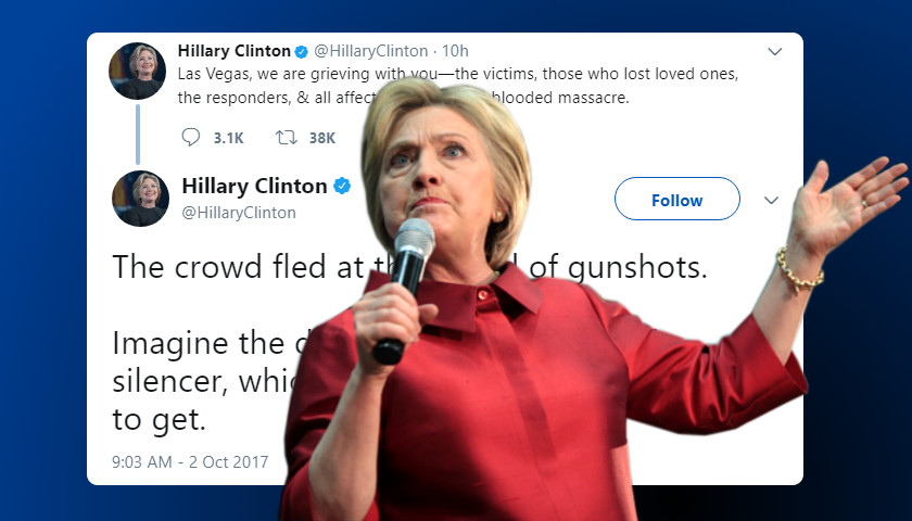 Commentary After Las Vegas Massacre Hillary Clinton Demonstrates Again Why She Lost The 2016