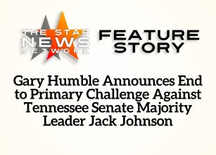 TSNN Featured: Gary Humble Announces End to Primary Challenge Against Tennessee Senate Majority Leader Jack Johnson TSNN Featured: Gary Humble Announces End to Primary Challenge Against Tennessee Senate Majority Leader Jack Johnson