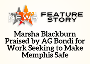 TSNN Featured: Marsha Blackburn Praised by AG Bondi for Work Seeking to Make Memphis Safe