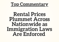 Top Commentary: Rental Prices Plummet Across Nationwide as Immigration Laws Are Enforced
