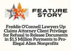 TSNN Featured:  Freddie O’Connell Lawyers Up: Claims Attorney Client Privilege for Refusal to Release Documents in $1.5 Million Payments to Pro-Illegal Alien Nonprofits