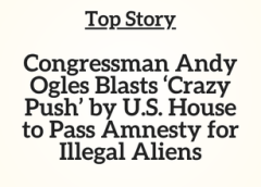 TN Top Story: Congressman Andy Ogles Blasts ‘Crazy Push’ by U.S. House to Pass Amnesty for Illegal Aliens