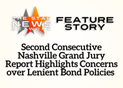 TSNN Featured: Second Consecutive Nashville Grand Jury Report Highlights Concerns over Lenient Bond Policies