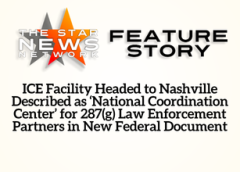 TSNN Featured: ICE Facility Headed to Nashville Described as ‘National Coordination Center’ for 287(g) Law Enforcement Partners in New Federal Document