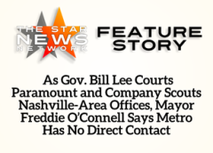 TSNN Featured:  As Gov. Bill Lee Courts Paramount and Company Scouts Nashville-Area Offices, Mayor Freddie O’Connell Says Metro Has No Direct Contact