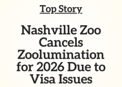TN Top Story: Nashville Zoo Cancels Zoolumination for 2026 Due to Visa Issues