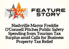 TSNN Featured:  Nashville Mayor Freddie O’Connell Pitches Public Safety Spending from Tourism Tax Surplus amid Calls for Business Property Tax Relief